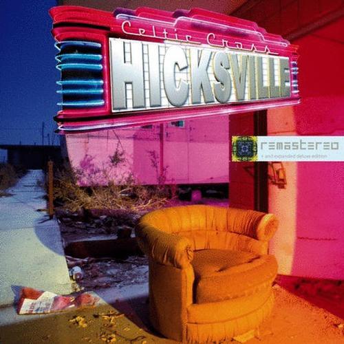Hicksville Remastered & Remixed