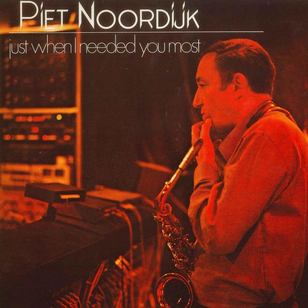 Piet Noordijk - Just When I Needed You Most (1997)